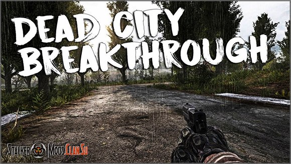 Dead City Breakthrough