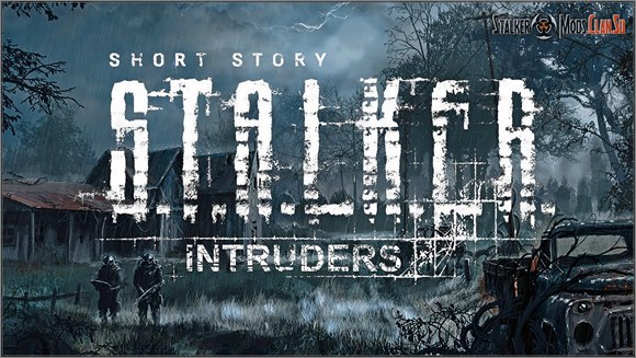 Сталкер Short story Intruders