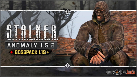 Stalker Anomaly 1.5.2 BOSSPACK