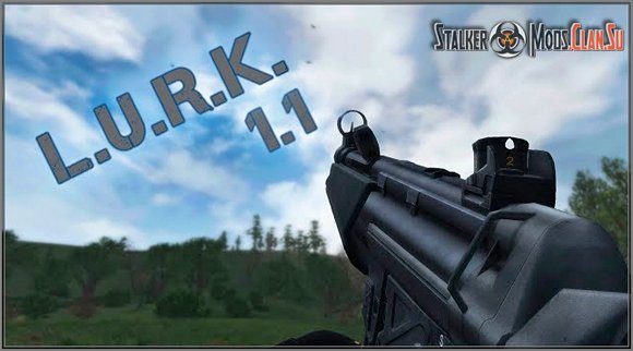 Stalker L.U.R.K. v1.1.1 N.W.A Edition 