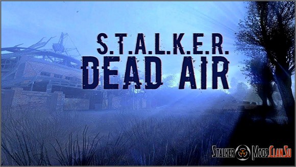 Сталкер Dead Air Easier Tweaks 0.98b